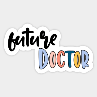 future doctor Sticker